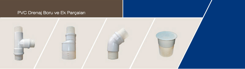 PVC Drenaj Boru ve Ek Parçaları